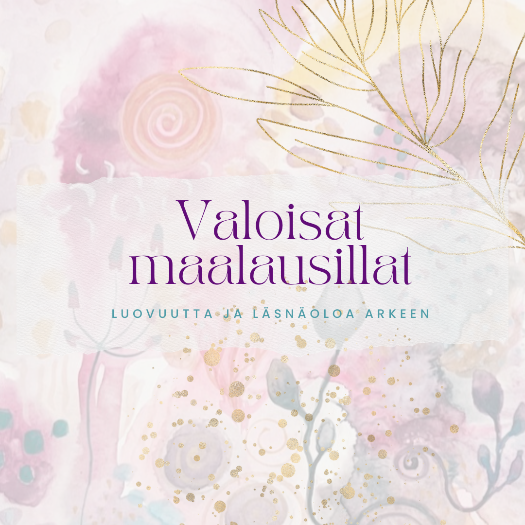 Valoisat maalausillat