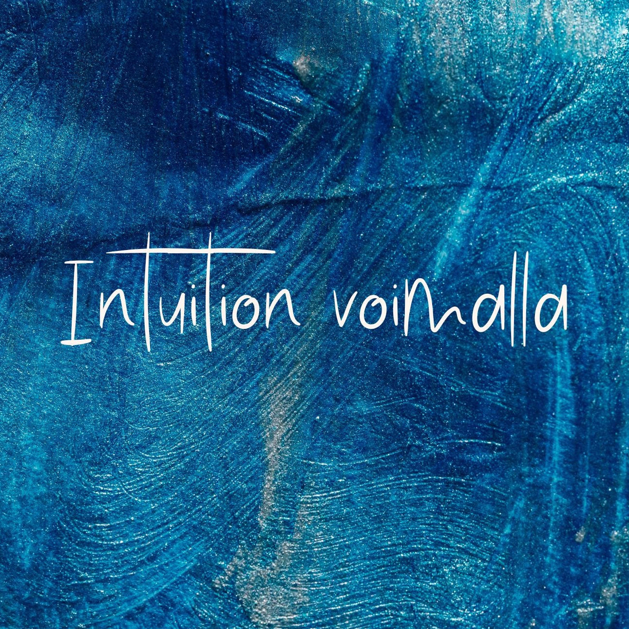 Intuition voimalla